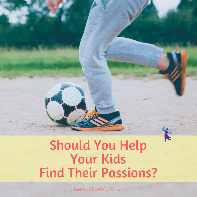 Should You Help Your Kids Find Their Passions?