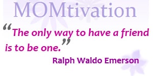 The only way to have a friend is to be one - Ralph Waldo Emerson quote