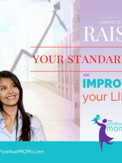 how to raise your standards and improve your life