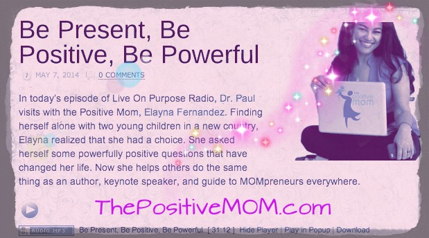 The Positive Mom life on purpose radio interview