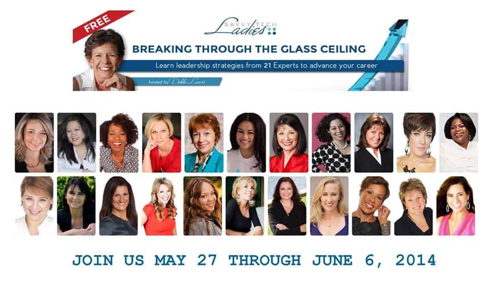 Breaking Through The Glass Ceiling [ Savvy Success Strategies ]