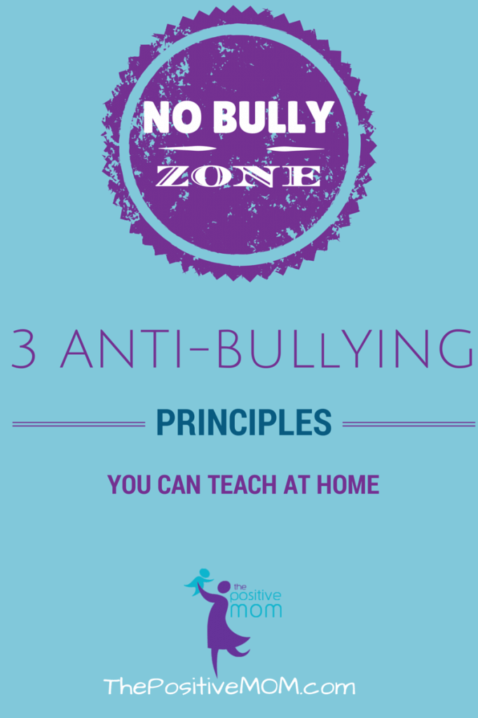 3 antibullying principles you can teach at home