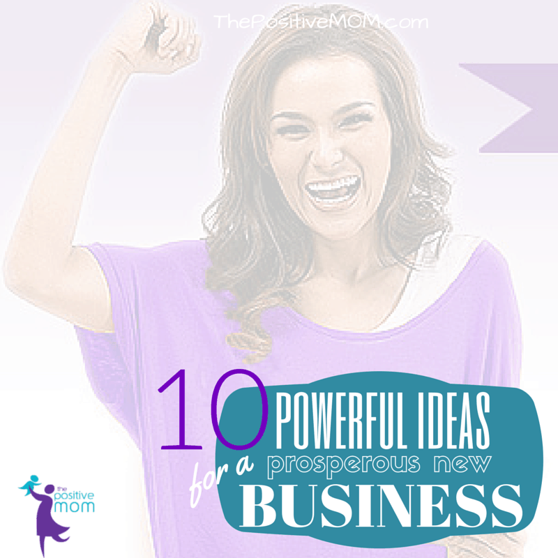 10 powerful ideas for a prosperous new business