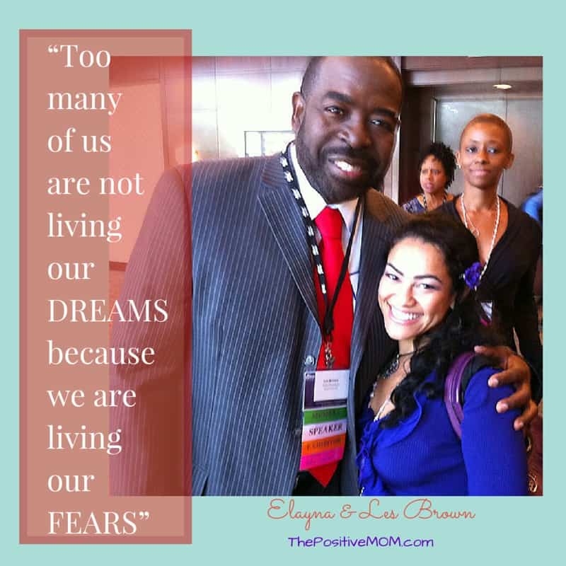 Les Brown quote: Too many of us are not living our dreams because we are living our fears