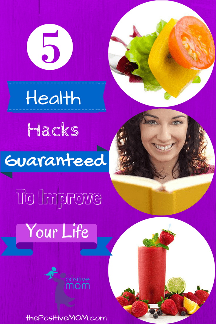 5 Health Hacks Guaranteed to Improve Your Life