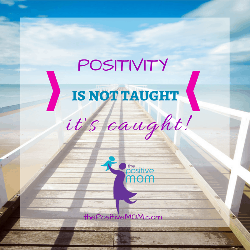 Positivity is caught not taught