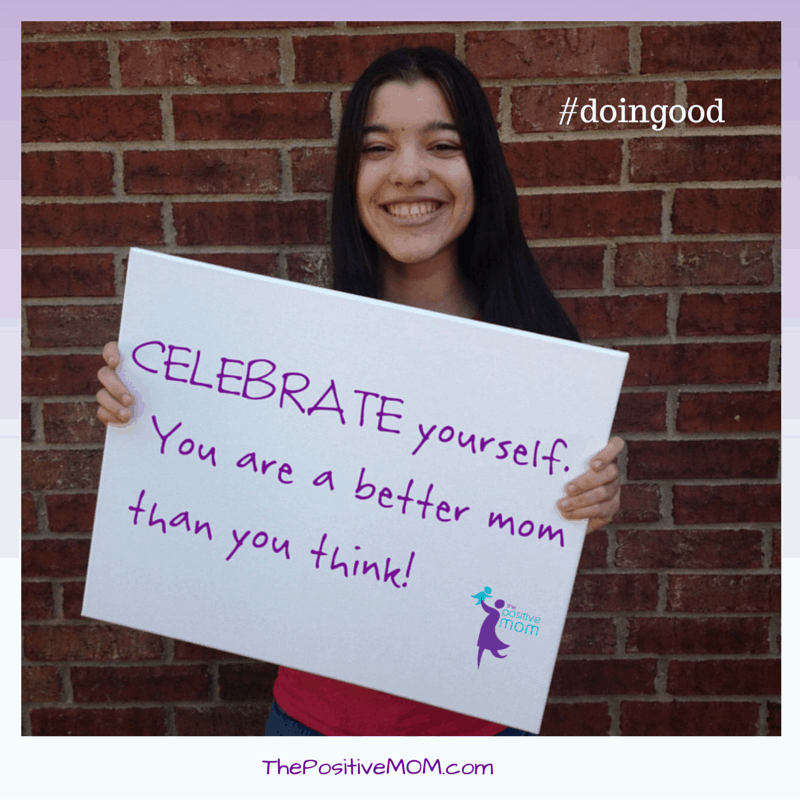 celebrate yourself mom you are a better mom than you think you are