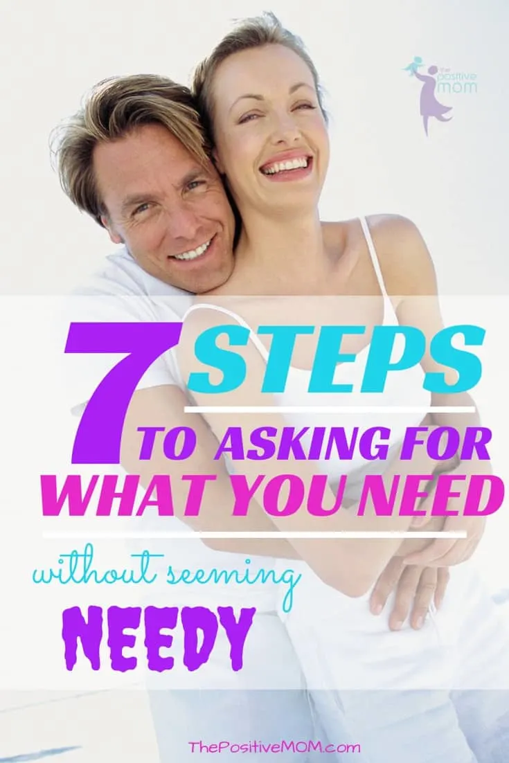 How Can I Convey My Needs Without Sounding Needy?