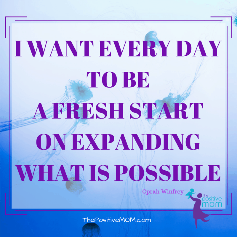 I want every day to be a fresh start on expanding what is possible ~ Oprah Winfrey