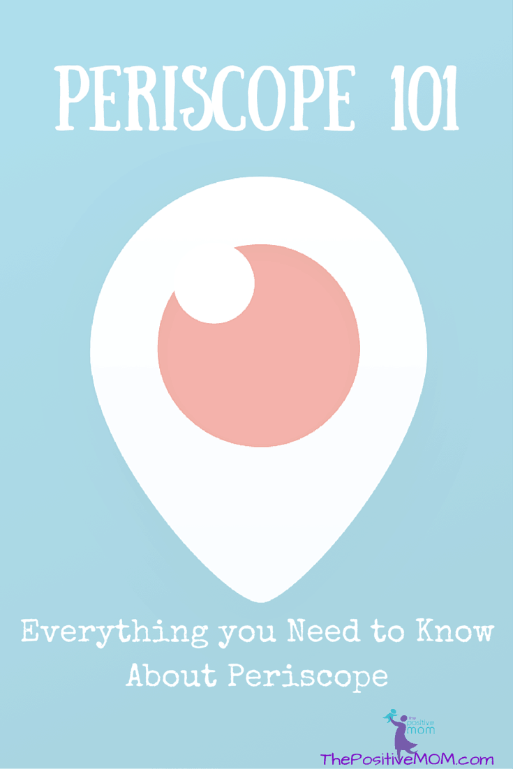 Periscope 101 - Everything you need to know about Periscope - Twitter's Live Streaming App