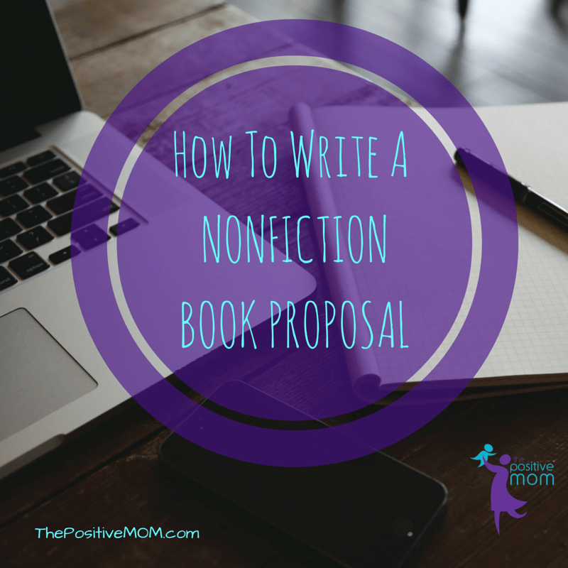 How to write a nonfiction book proposal and what to include in it!