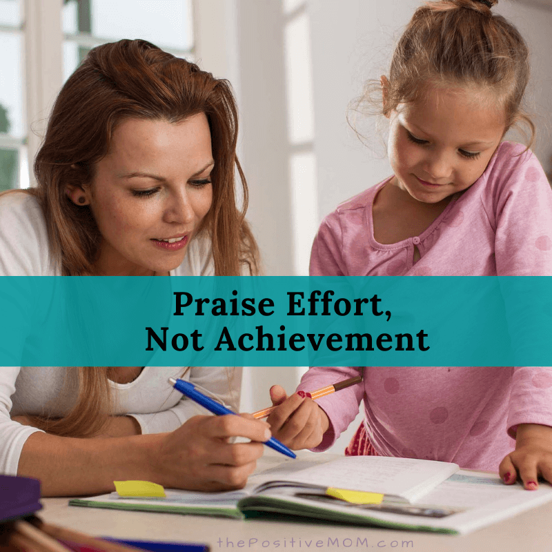 Praise Effort,  Not Achievement