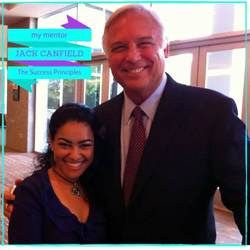 My mentor - Jack Canfield - The Success Principles