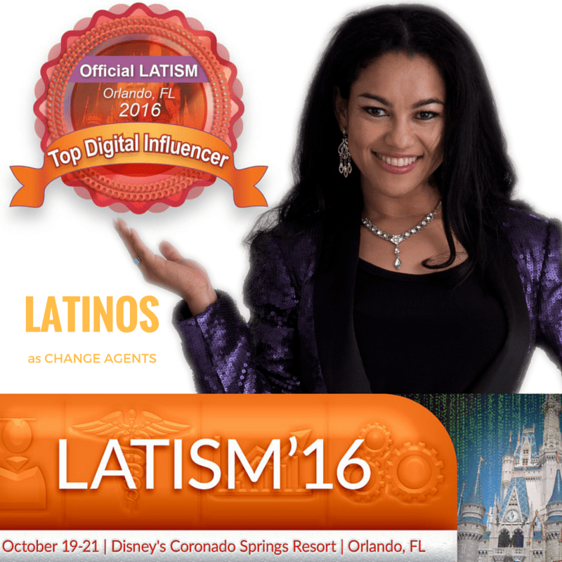 Recognized as a Latina Change Agent and Top Digital Influencer in USA - 2016