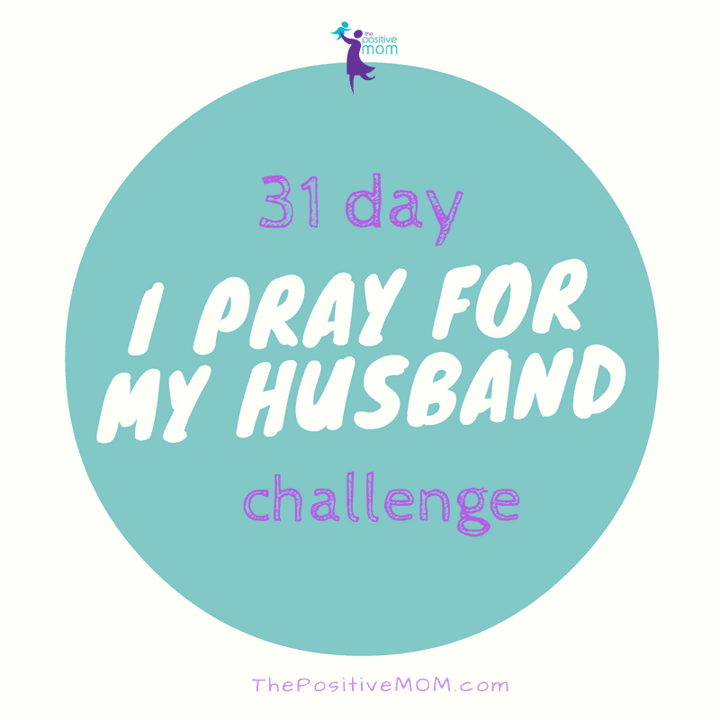 I pray for my husband challenge | Elayna Fernandez ~ The Positive MOM