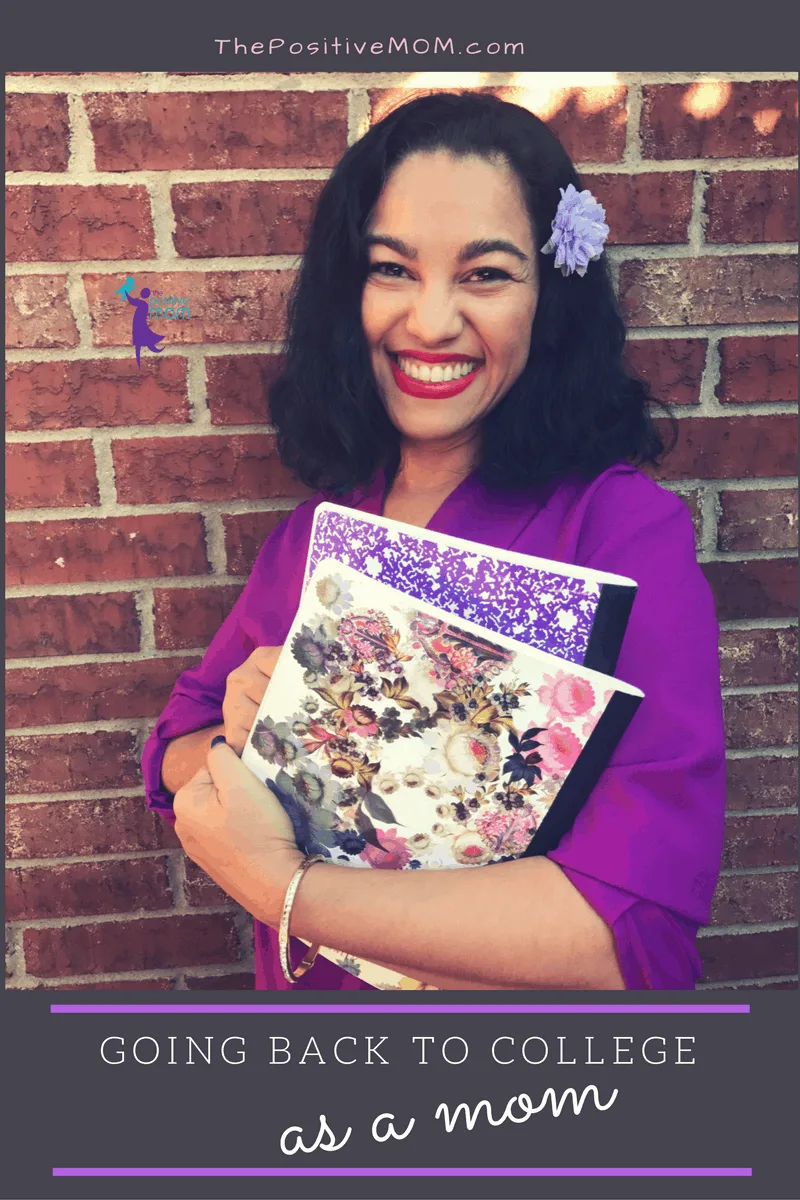Going back to college as a mom | Elayna Fernandez ~ The Positive MOM