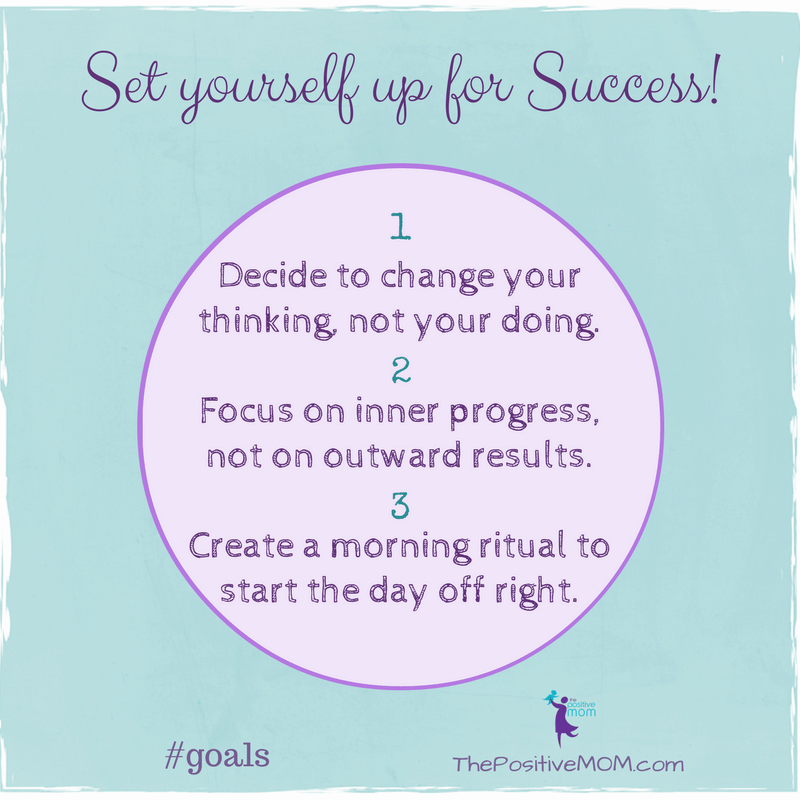Set yourself up for success so your New Year's Resolutions stick | Elayna Fernandez ~ The Positive MOM