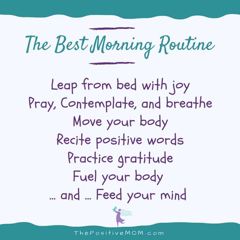 The best morning routine for moms | Elayna Fernandez ~ The Positive MOM