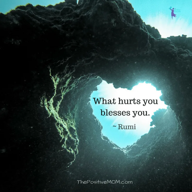 What hurts you blesses you ~ Rumi quotes