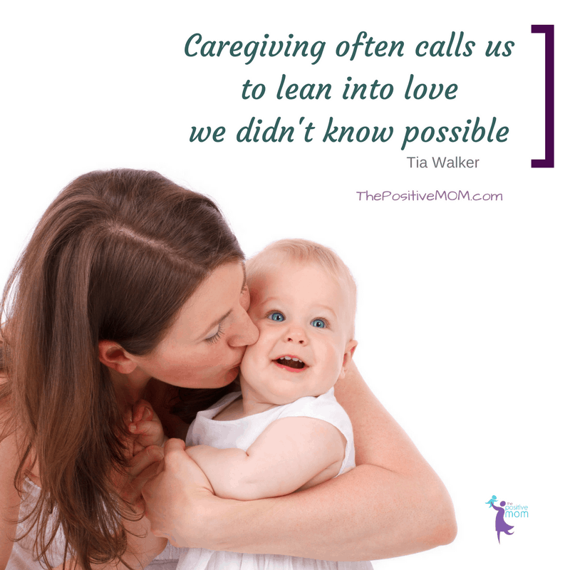 Caregiving quote for caregivers: Caregiving often calls us to lean into love  we didn't know possible. Tia Walker quote