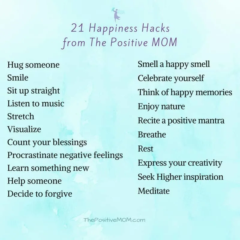 21 Happiness Hacks from The Positive MOM