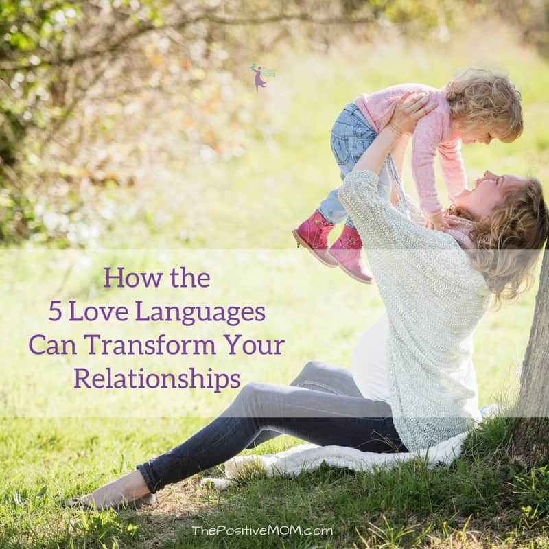 How the 5 love languages can transform your relationships - The Positive MOM