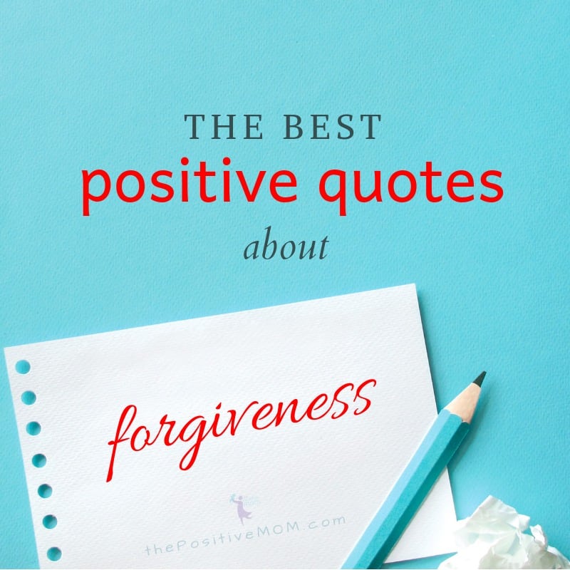 The best positive quotes about forgiveness