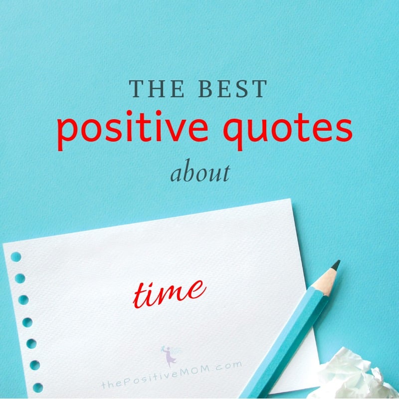The best positive quotes about time