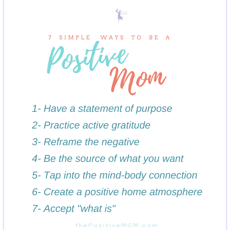 7 simple ways to be a positive mom
