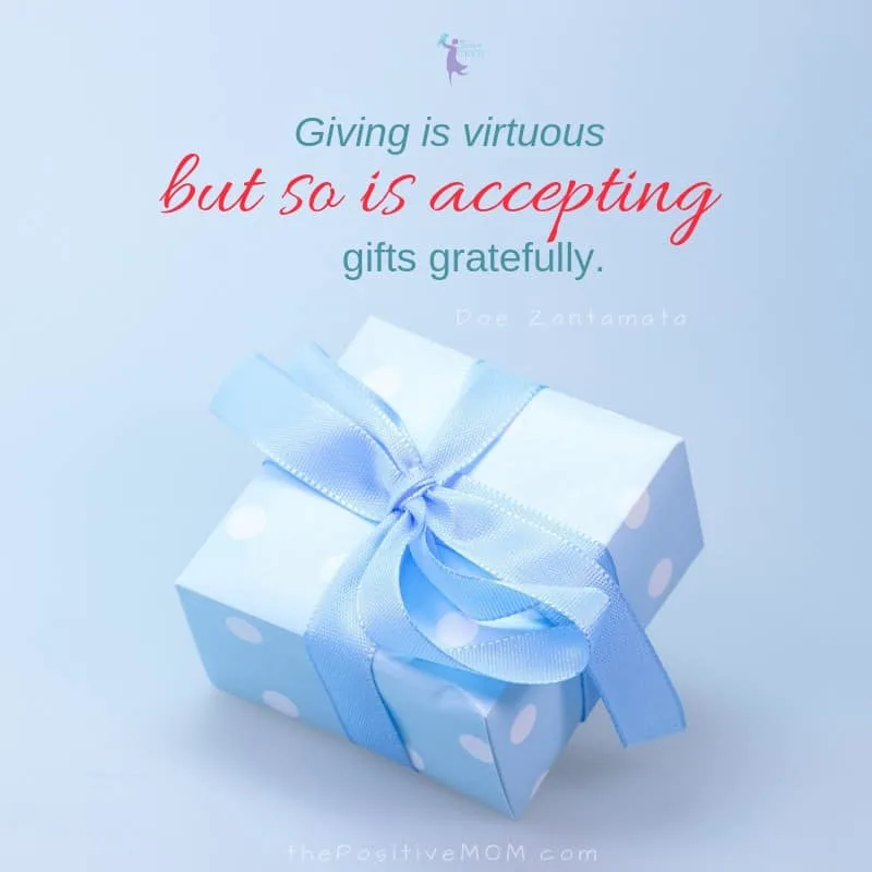Giving is virtuous, but so is accepting gifts gratefully - Doe Zantamata