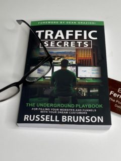 Traffic Secrets: The Underground Playbook for Filling Your Websites and Funnels with Your Dream Customers - Traffic Secrets Challenge