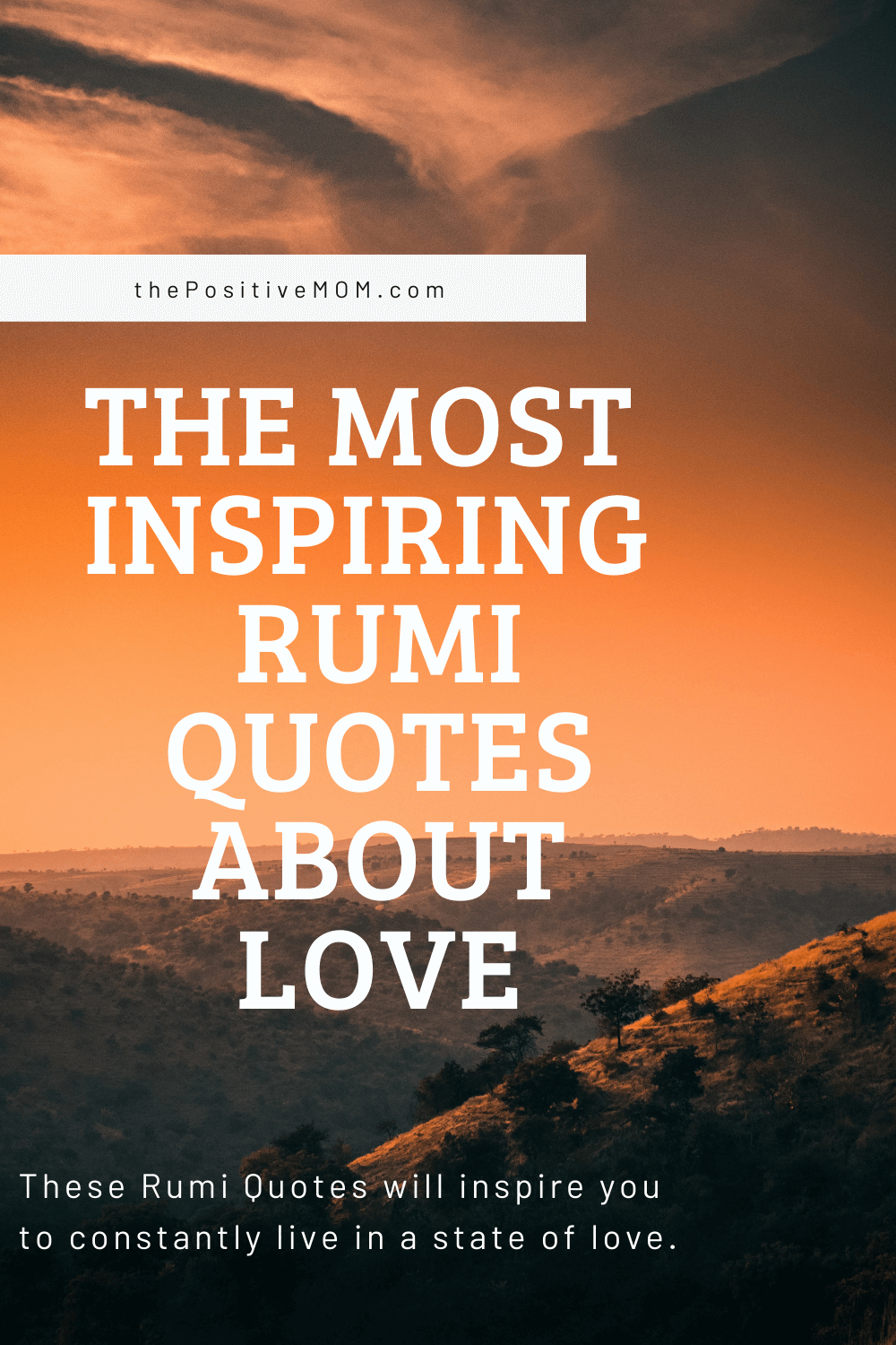 The Most Inspiring Rumi Quotes About Love and Loving