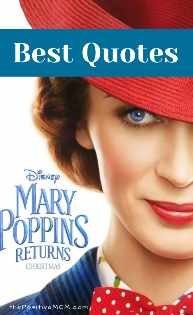 Powerful Mary Poppins Quotes For A More Positive Life