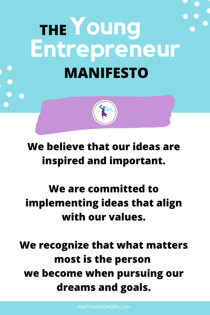 The Young Entrepreneur Manifesto by Elayna Fernandez ~ The Positive MOM