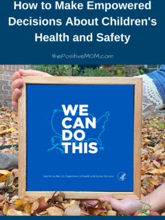 We Can Do This - How to make empowered decisions about children's health and safety