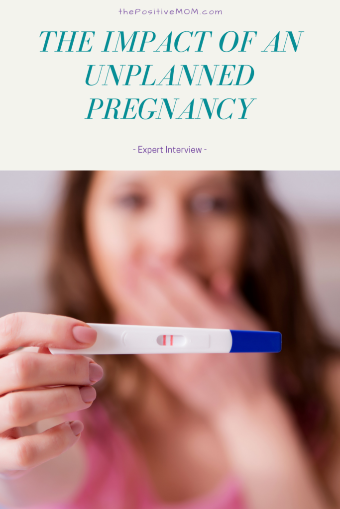 The Impact of An Unplanned Pregnancy - Expert Interview with Dr. Erica Montes and Elayna Fernandez ~ The Positive MOM