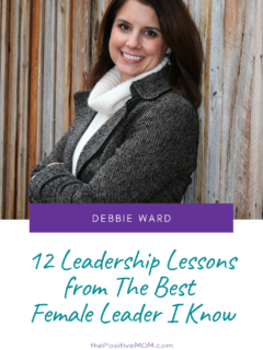 12 Leadership Lessons from The Best Female Leader I Know