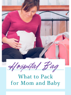 Labor and Delivery Checklist: What to Pack in Your Hospital Bag for Mom and Baby