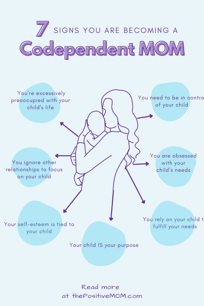 The top 7 signs of codependency in motherhood.