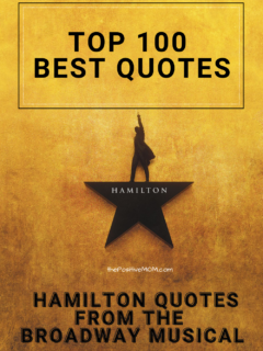 Top 100 best quotes from Hamilton - Hamilton quotes from the Broadway Musical